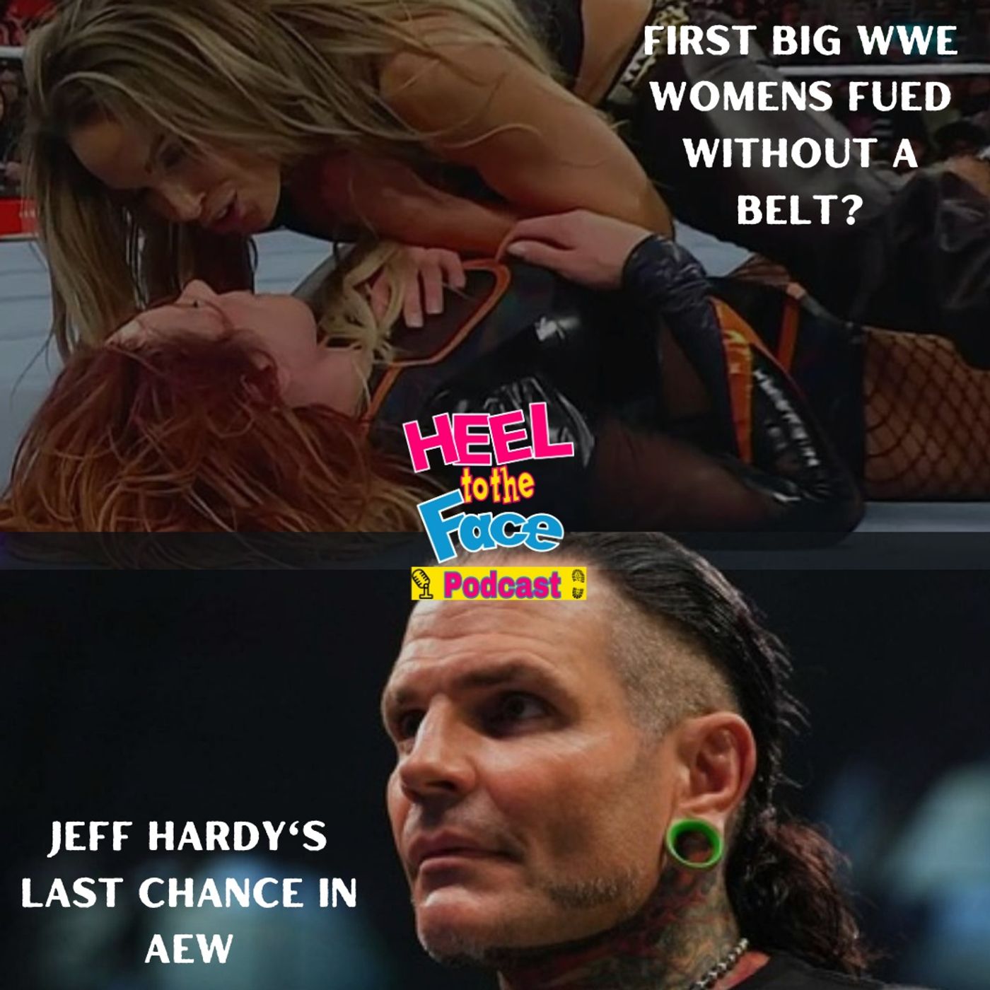 Jeff Hardy's Return and Trish Stratus turning heel. episode artwork