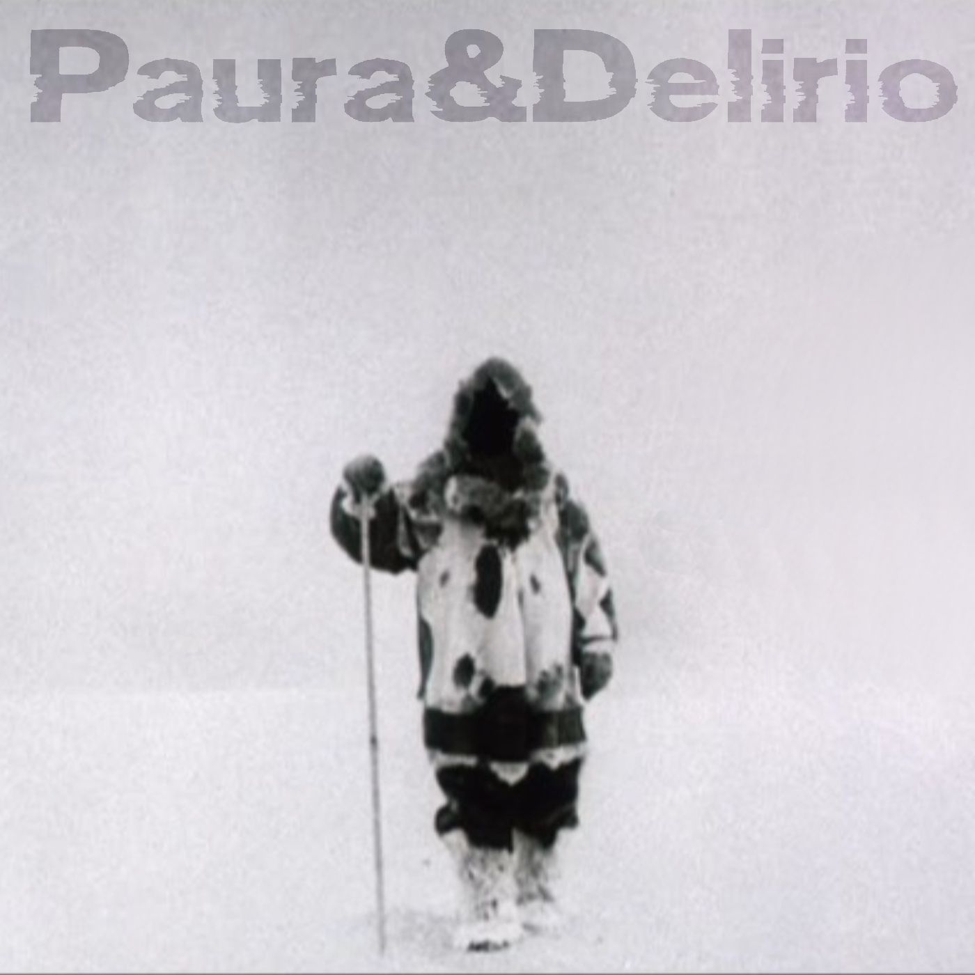 Paura & Delirio