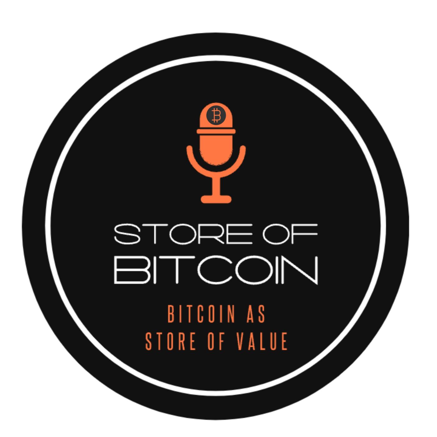 Store of Bitcoin - Bitcoin as SoV