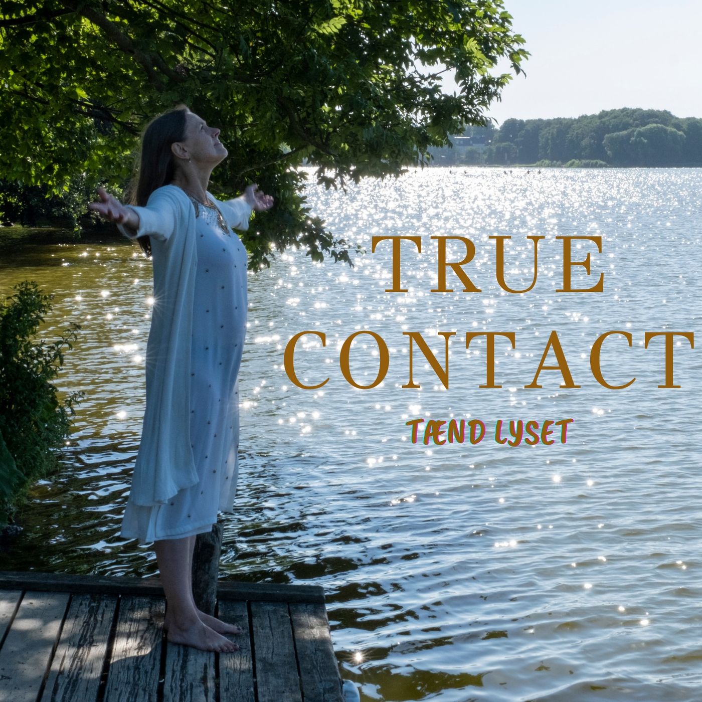 True Contact Tænd lyset af Brenda Bork Ejderskov