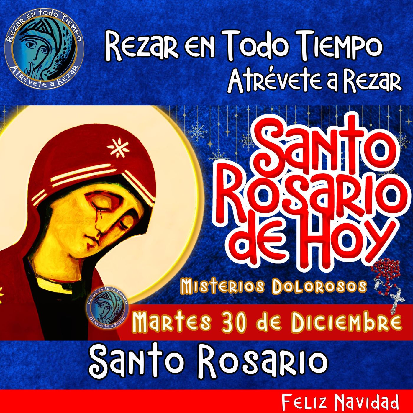 🔴 Rosario de hoy  Martes 30 de Diciembre 2025 🌹 MISTERIOS DOLOROSOS. Santorosariodeldia episode artwork