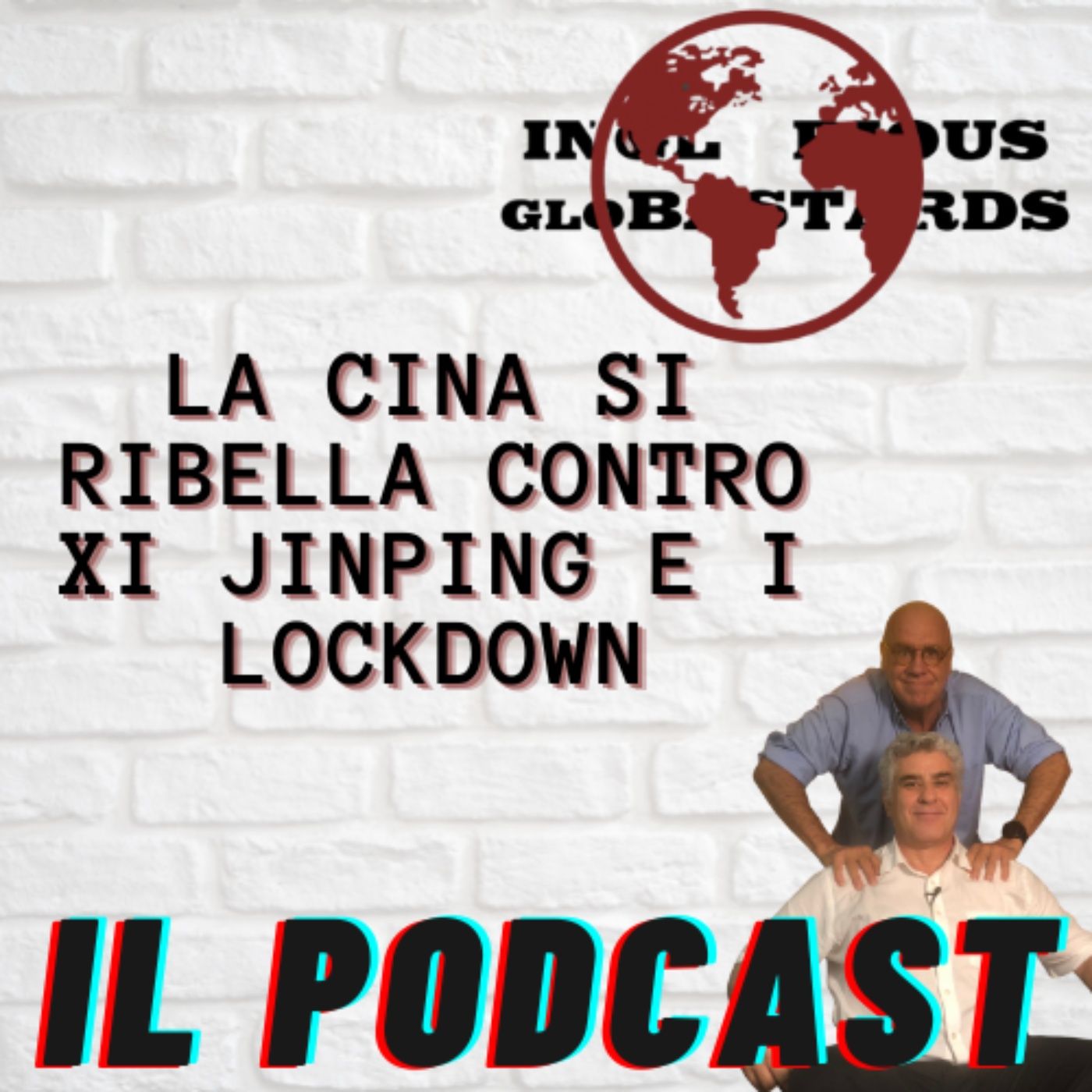 Inglorious Globastards - PODCAST