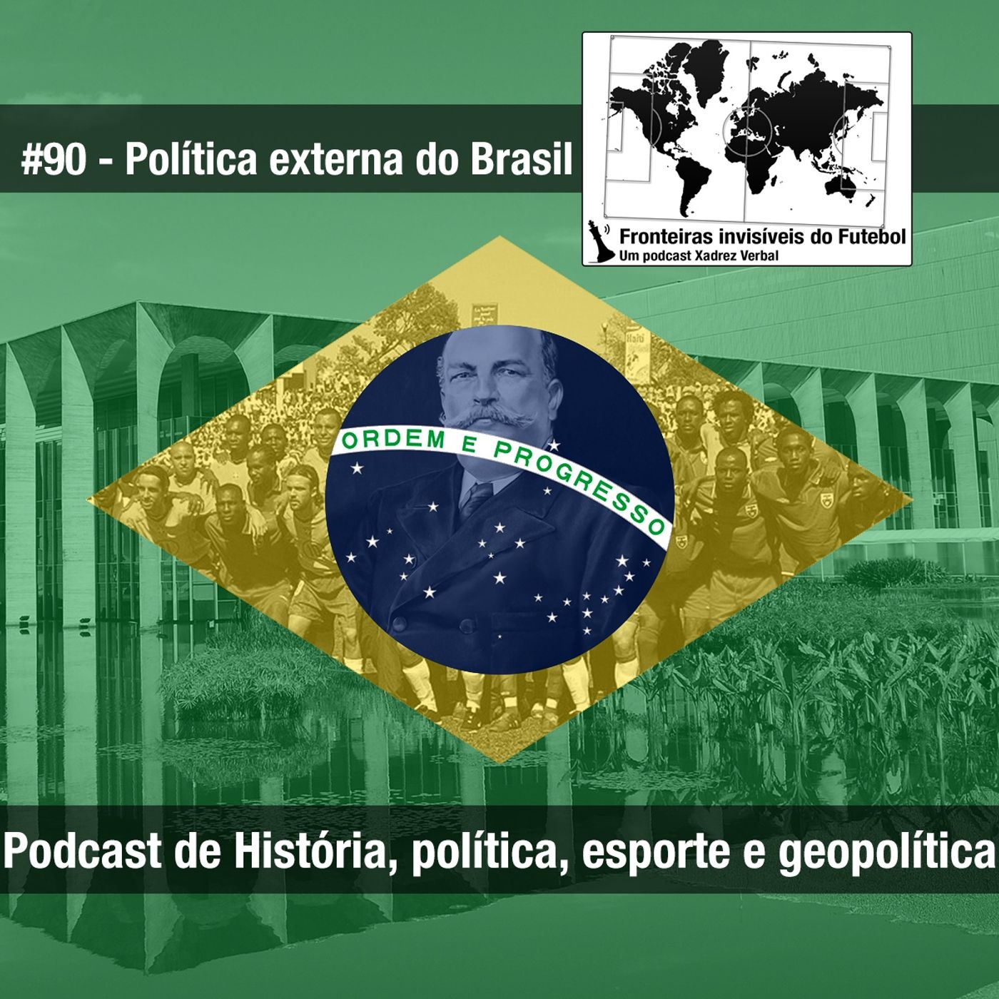 Fronteiras Invisíveis #90 Seleção Brasileira