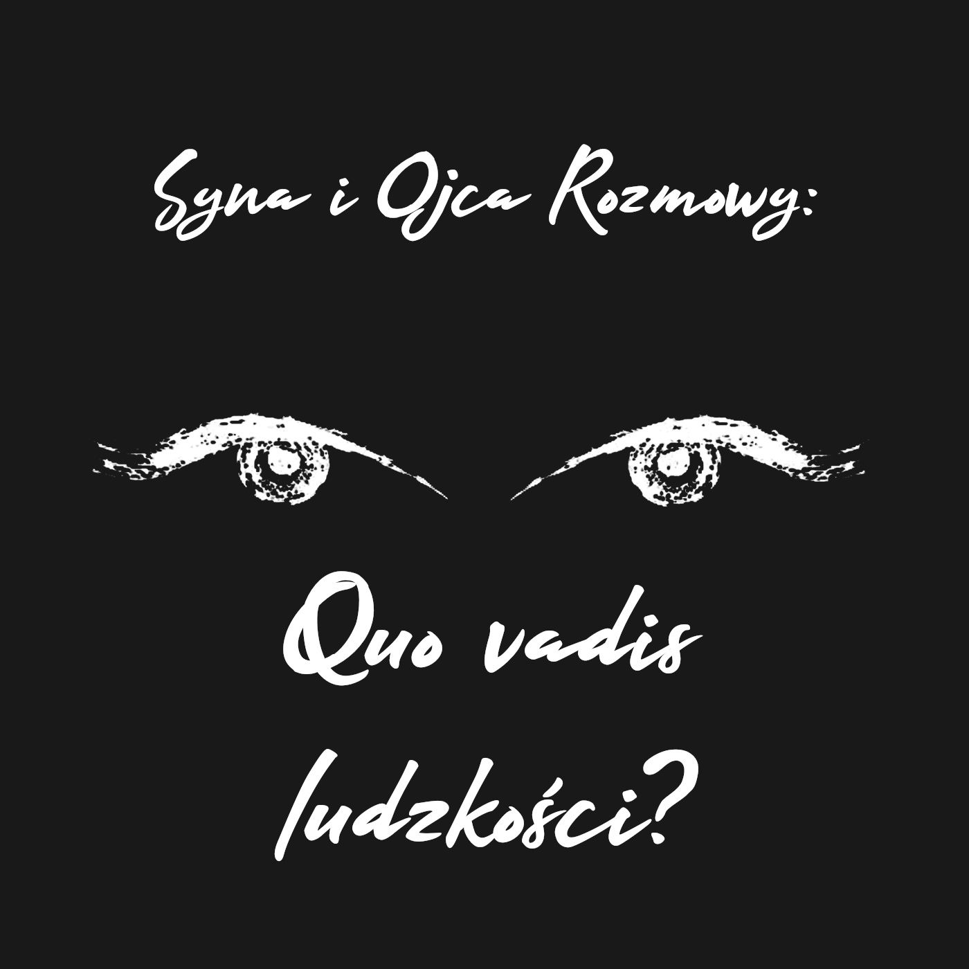 Syna i Ojca Rozmowy