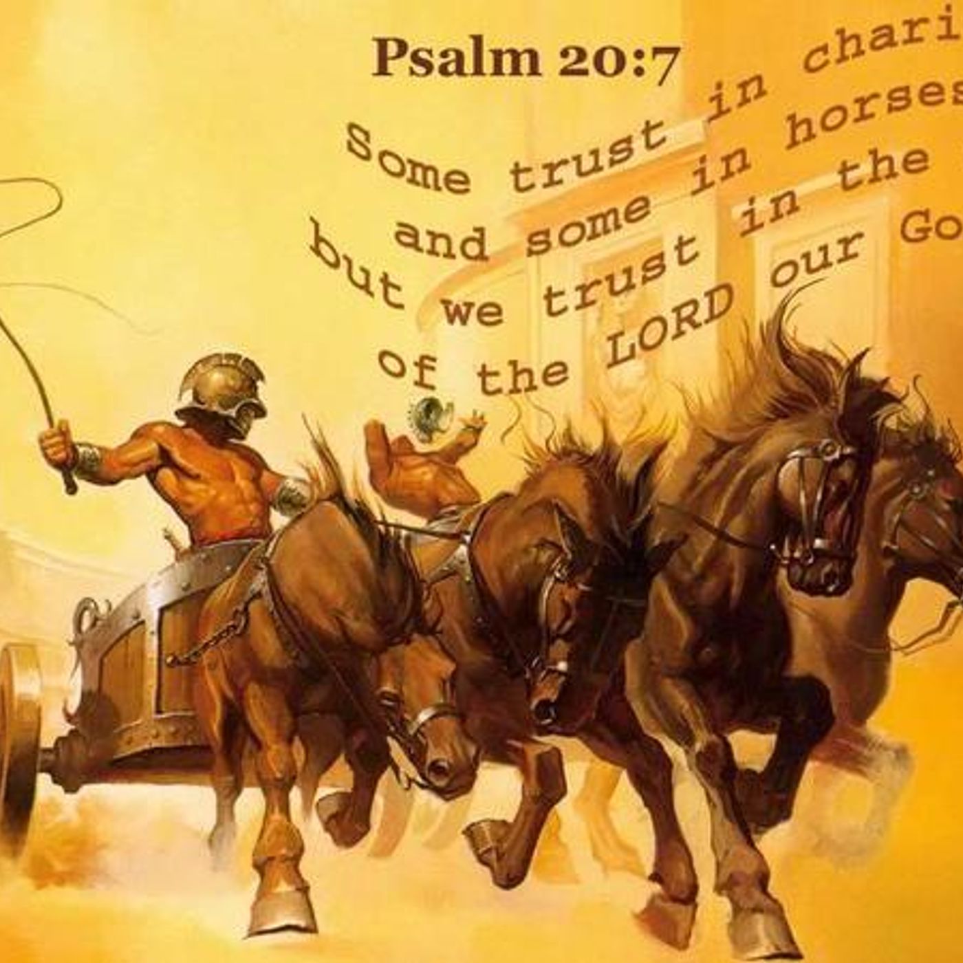 Some Trust In Chariots - We Will Trust In The Lord  (Pt 3) Psalm 20:7-S5 [B307] episode artwork