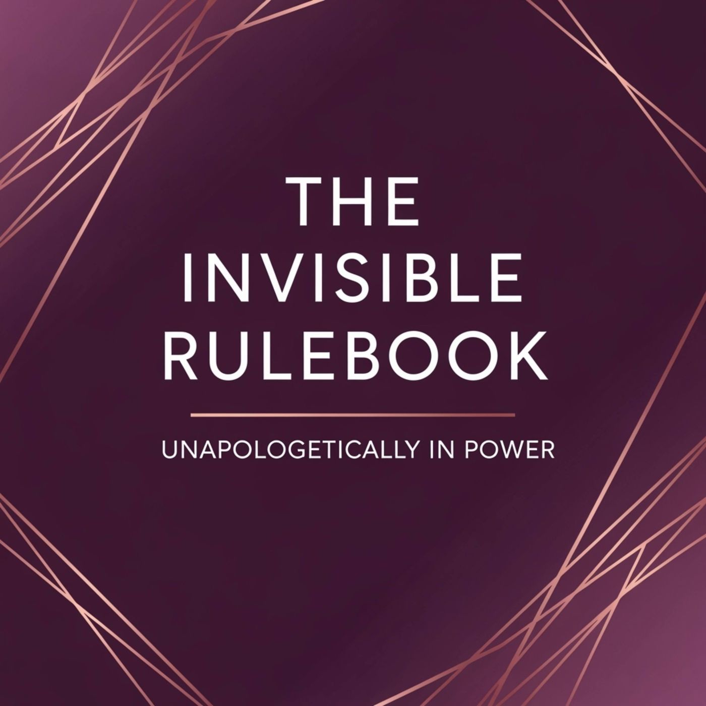 Episode 11: The Invisible Rulebook