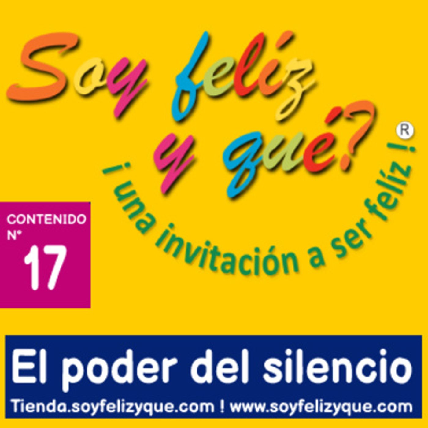 Soyfelizyqué, una invitación a ser feliz ® - #sfyq
