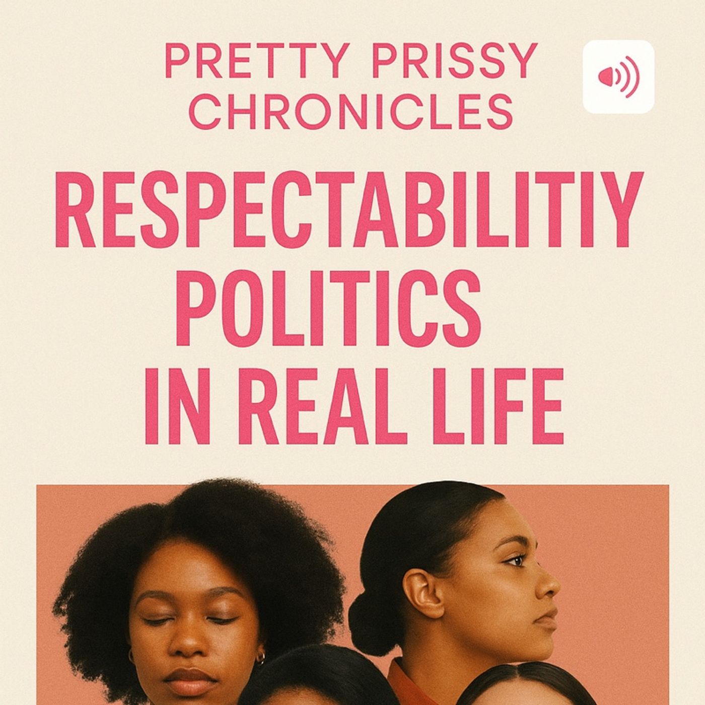 Respectability Politics in Real Life episode artwork