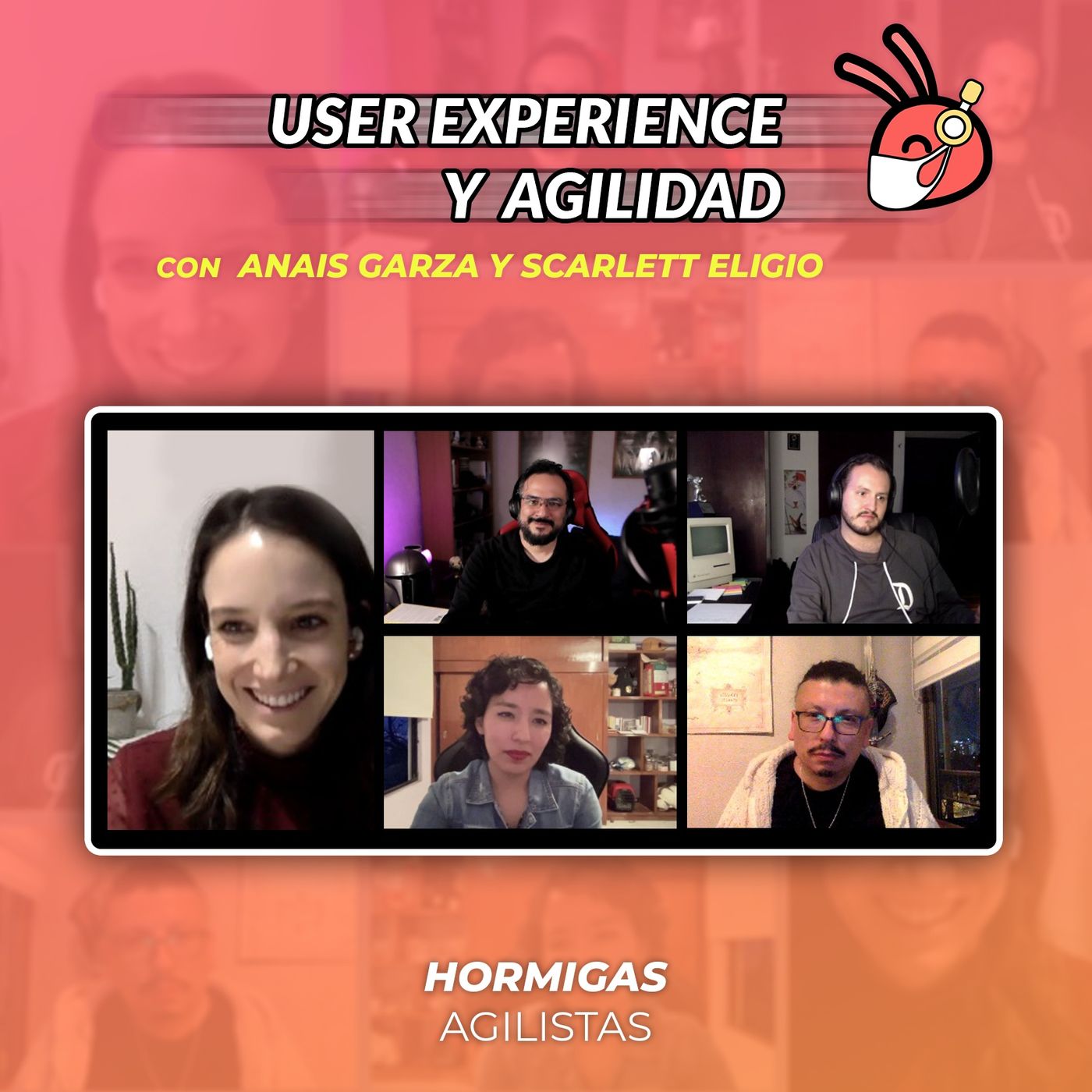 EP54 — User Experience y Agilidad, con Anais Garza y Scarlett Eligio