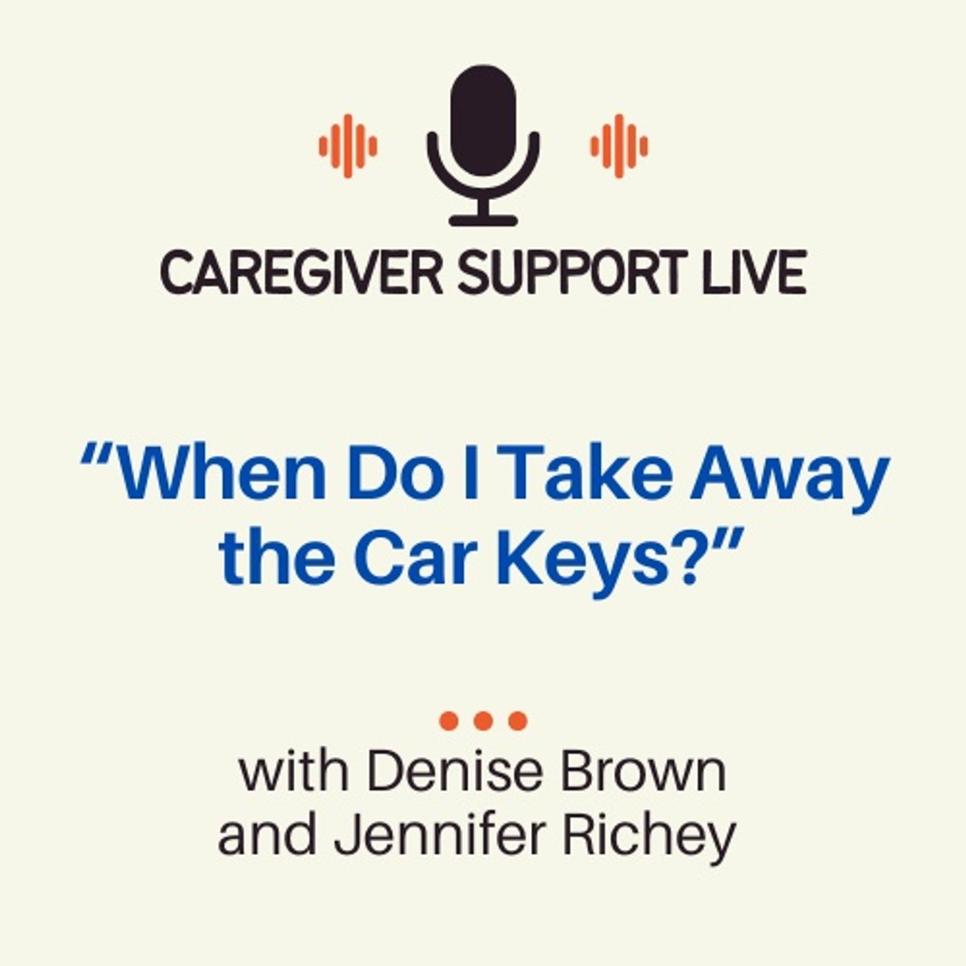 When Do We Take Away the Car Keys? episode artwork