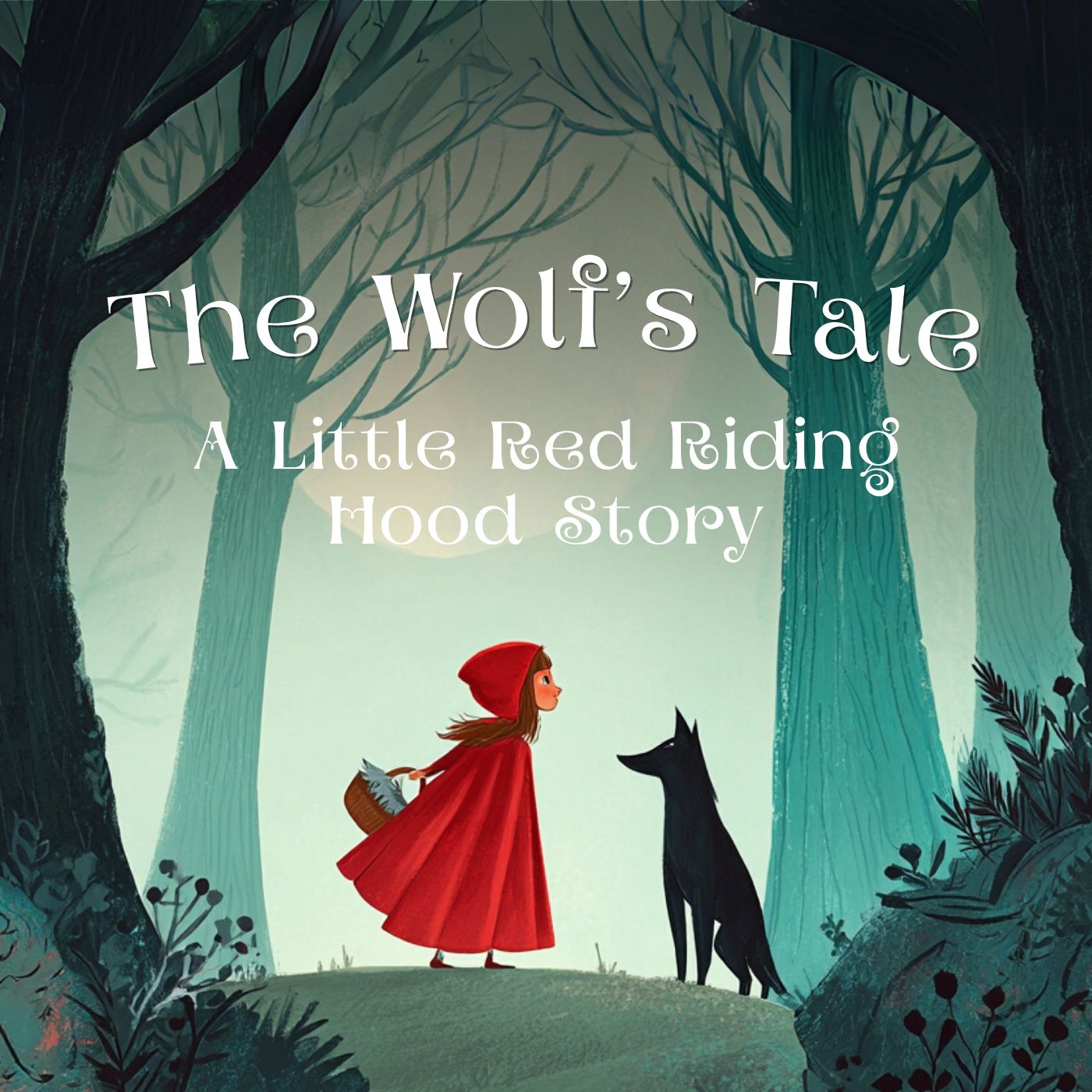 The Wolf's Tale: A Little Red Riding Hood Story 🐺🌙