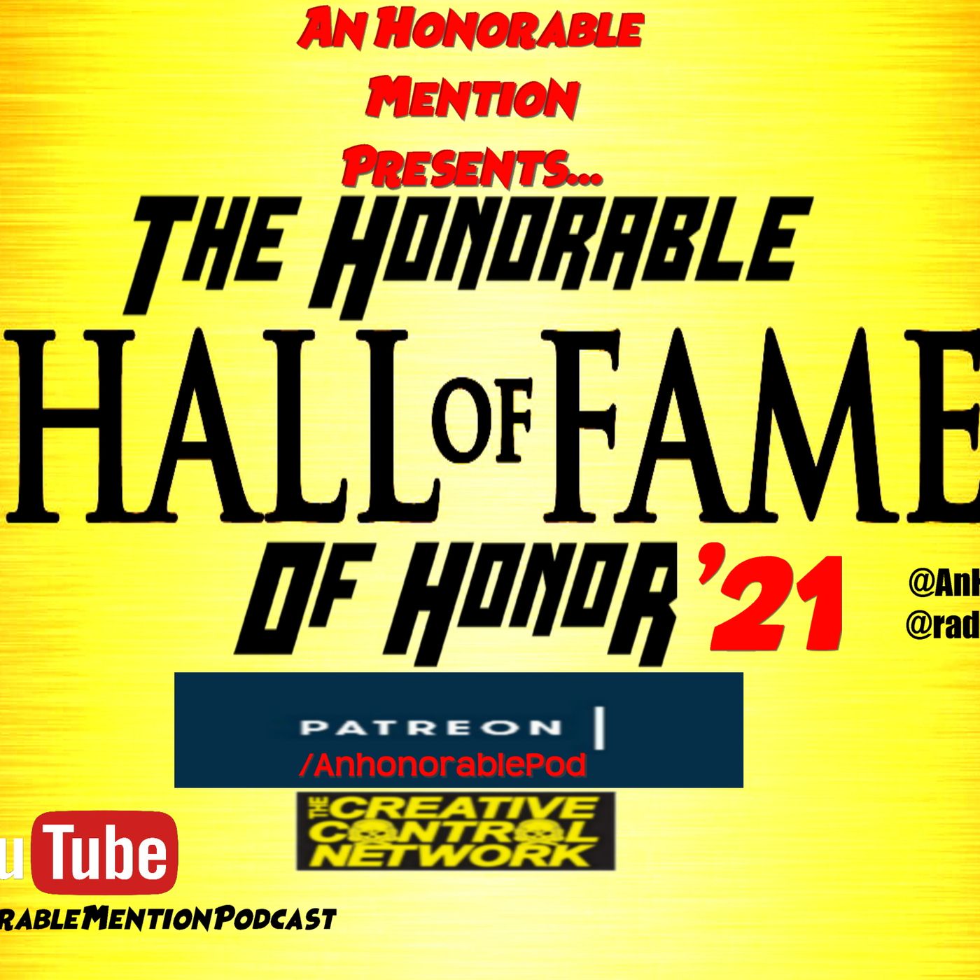 Episode 192: 2021 An Honorable Mention Hall of Fame of Honor (Presented by Patreon.com/AnHonorablePod)