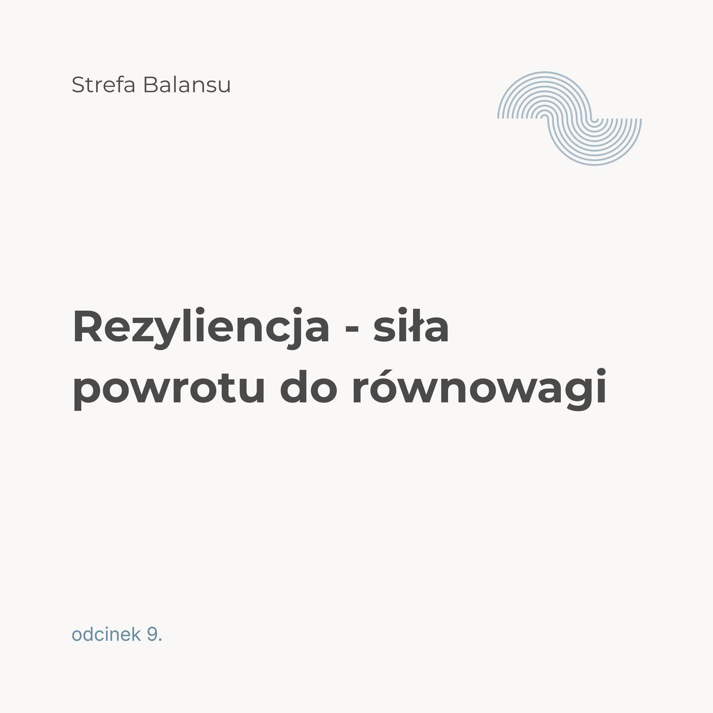 Rezyliencja - siła powrotu do równowagi episode artwork