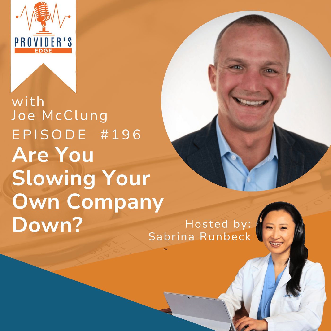 Are You Slowing Your Own Company Down? with Joe McClung episode artwork