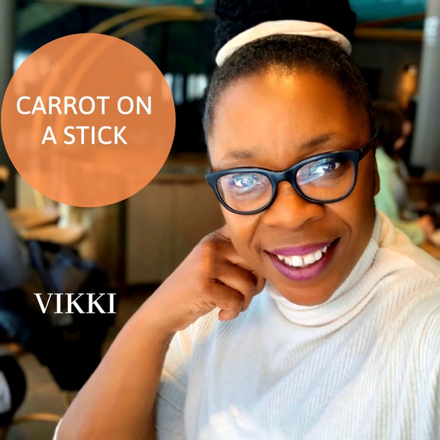 Carrot on a Stick