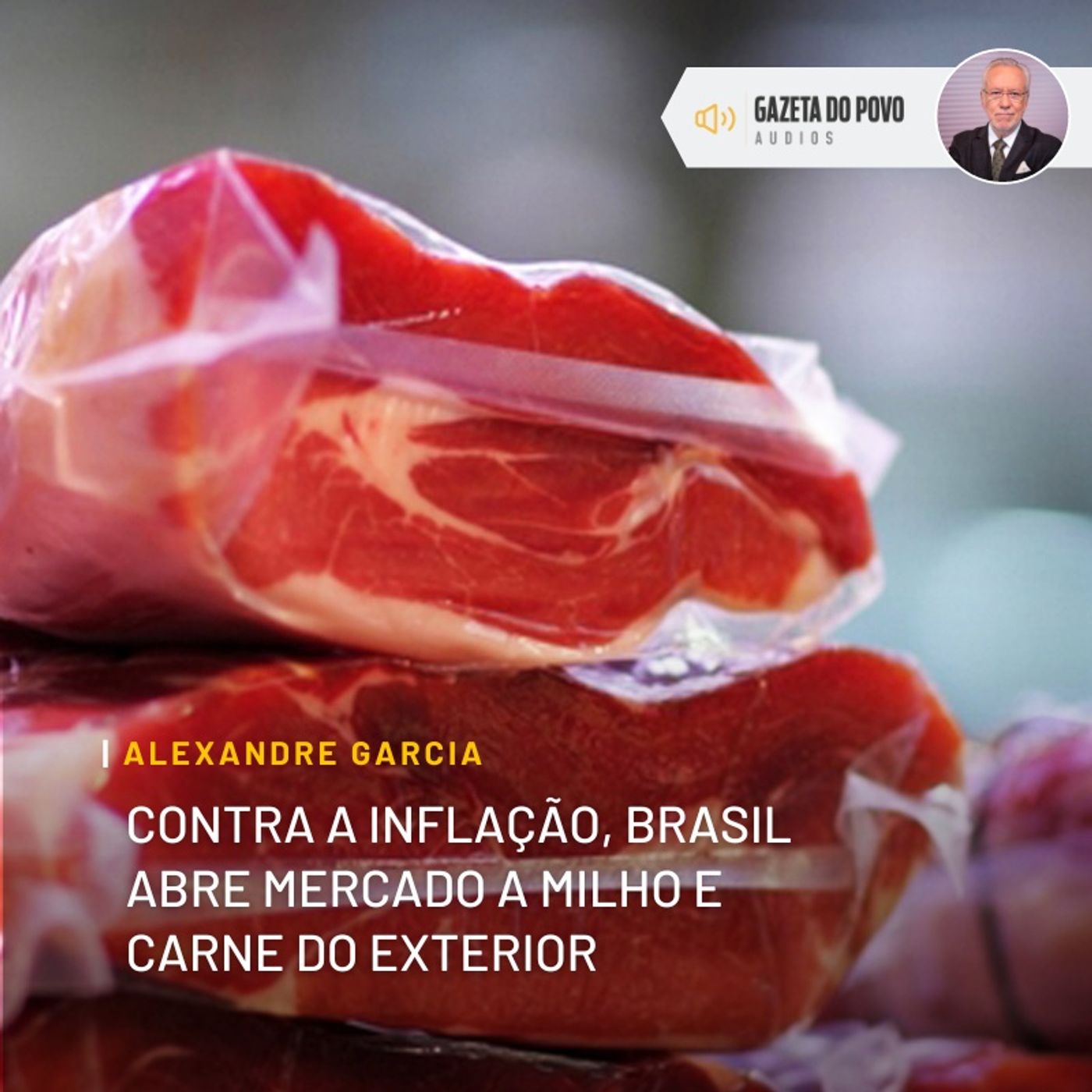 Contra a inflação, Brasil abre mercado a milho e carne do exterior