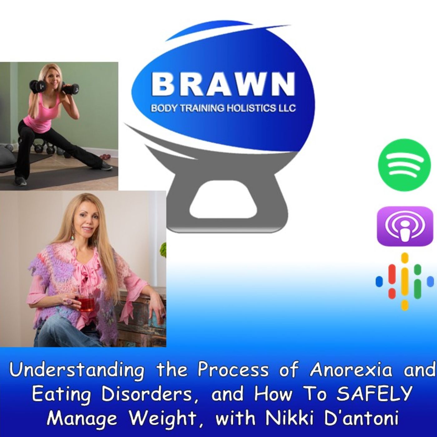 Brawn Body Health and Fitness Podcast