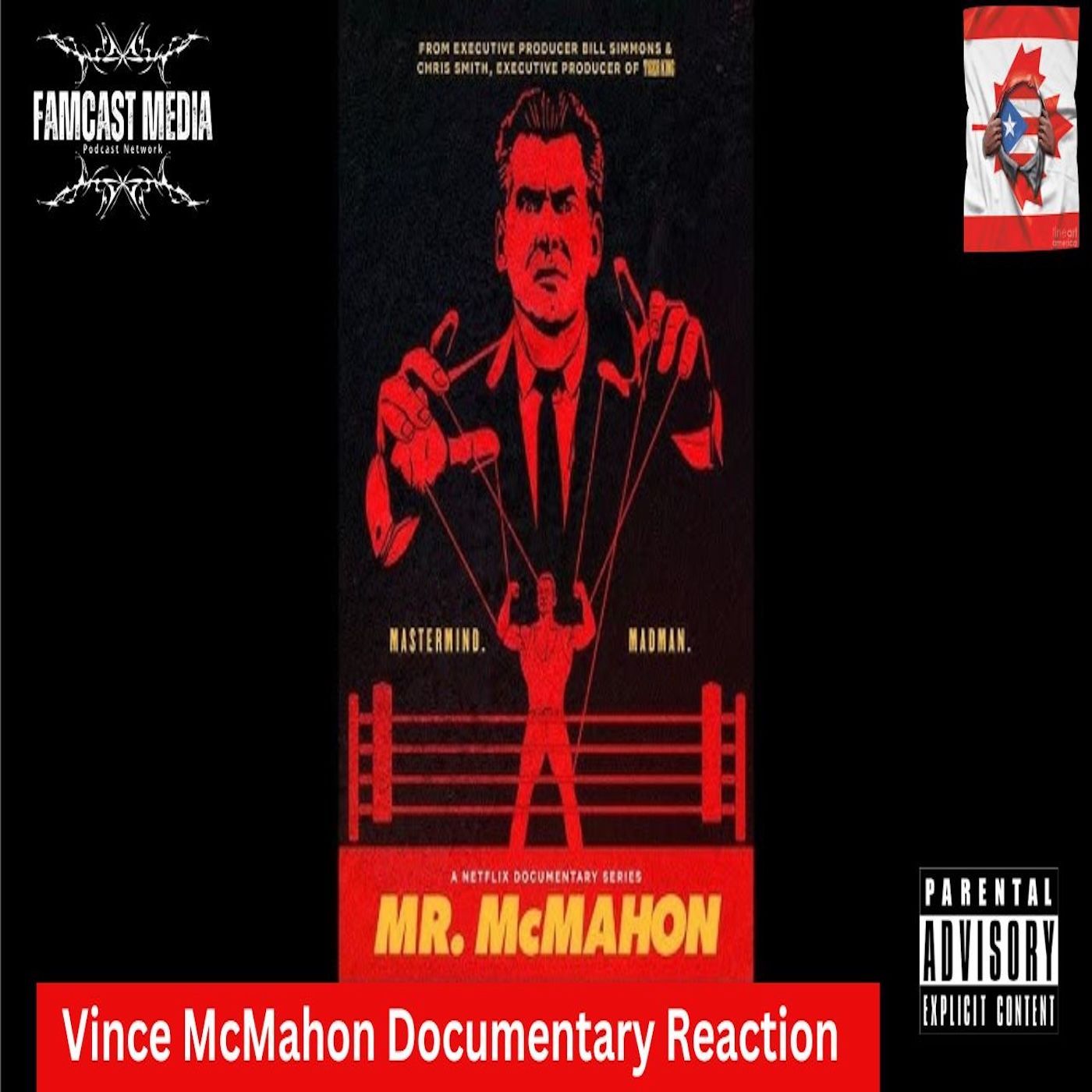 Ep. 118: Vince McMahon Documentary Reaction!!! Part 1 episode artwork