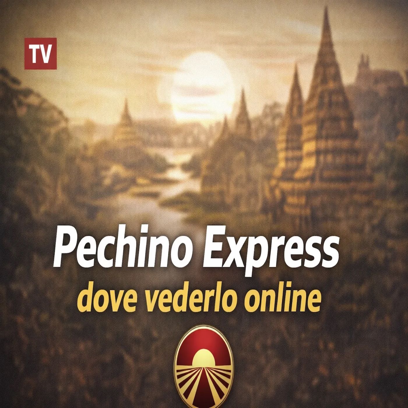 Pechino Express 2026 dove vedere il programma in TV e streaming episode artwork