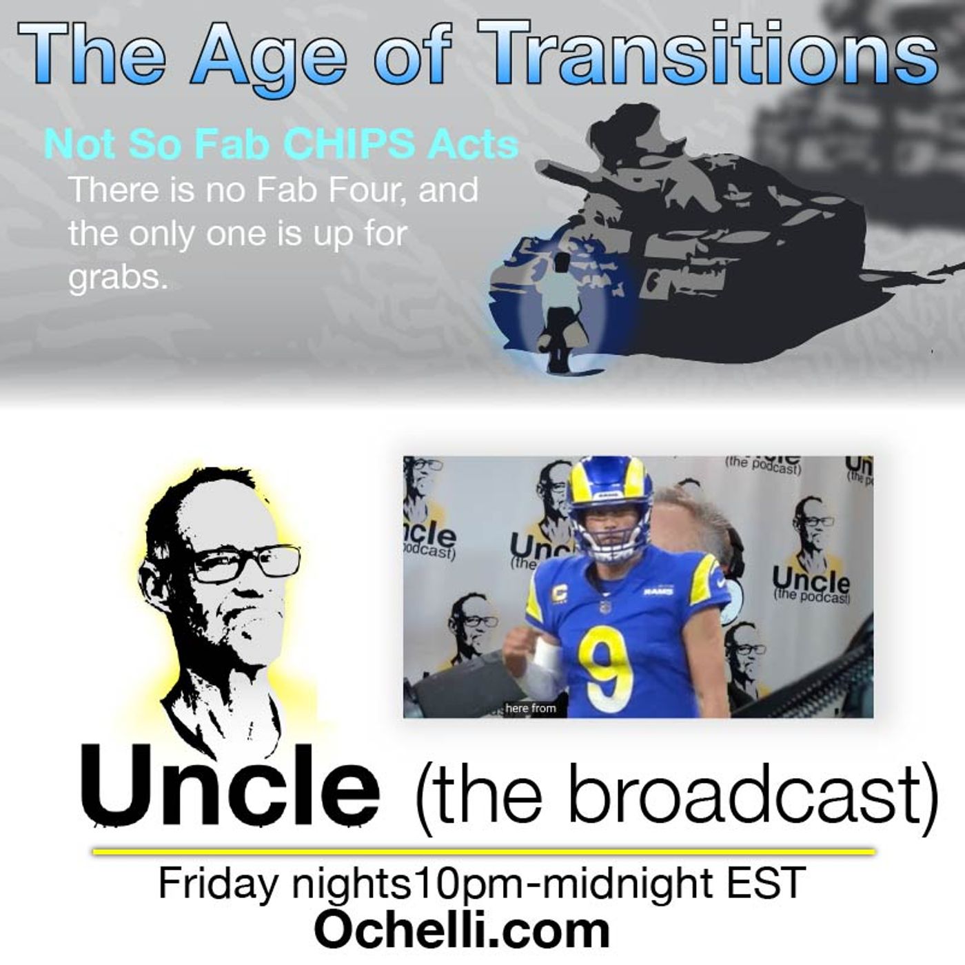 The Age of Transitions and Uncle 4-25-2025