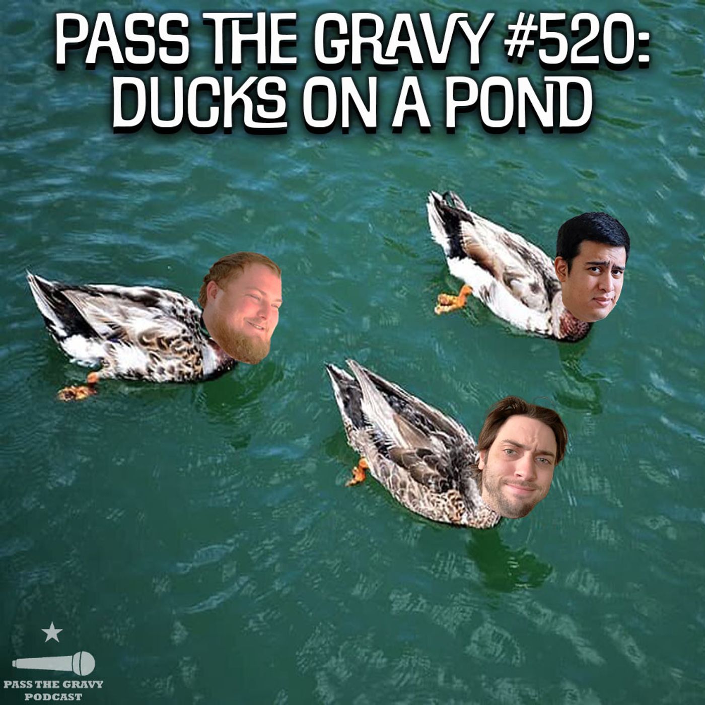 Pass The Gravy #520: Ducks On A Pond episode artwork