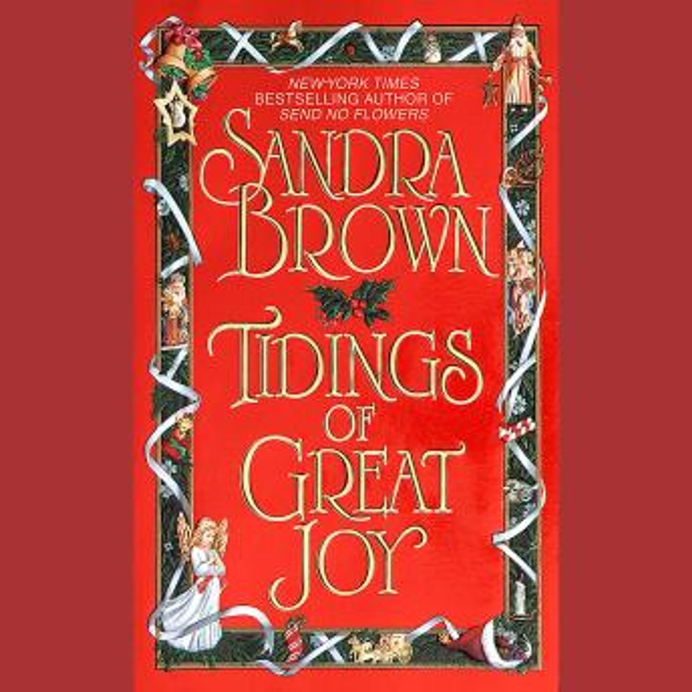 Tidings of Great Joy: A Novel by Sandra Brown