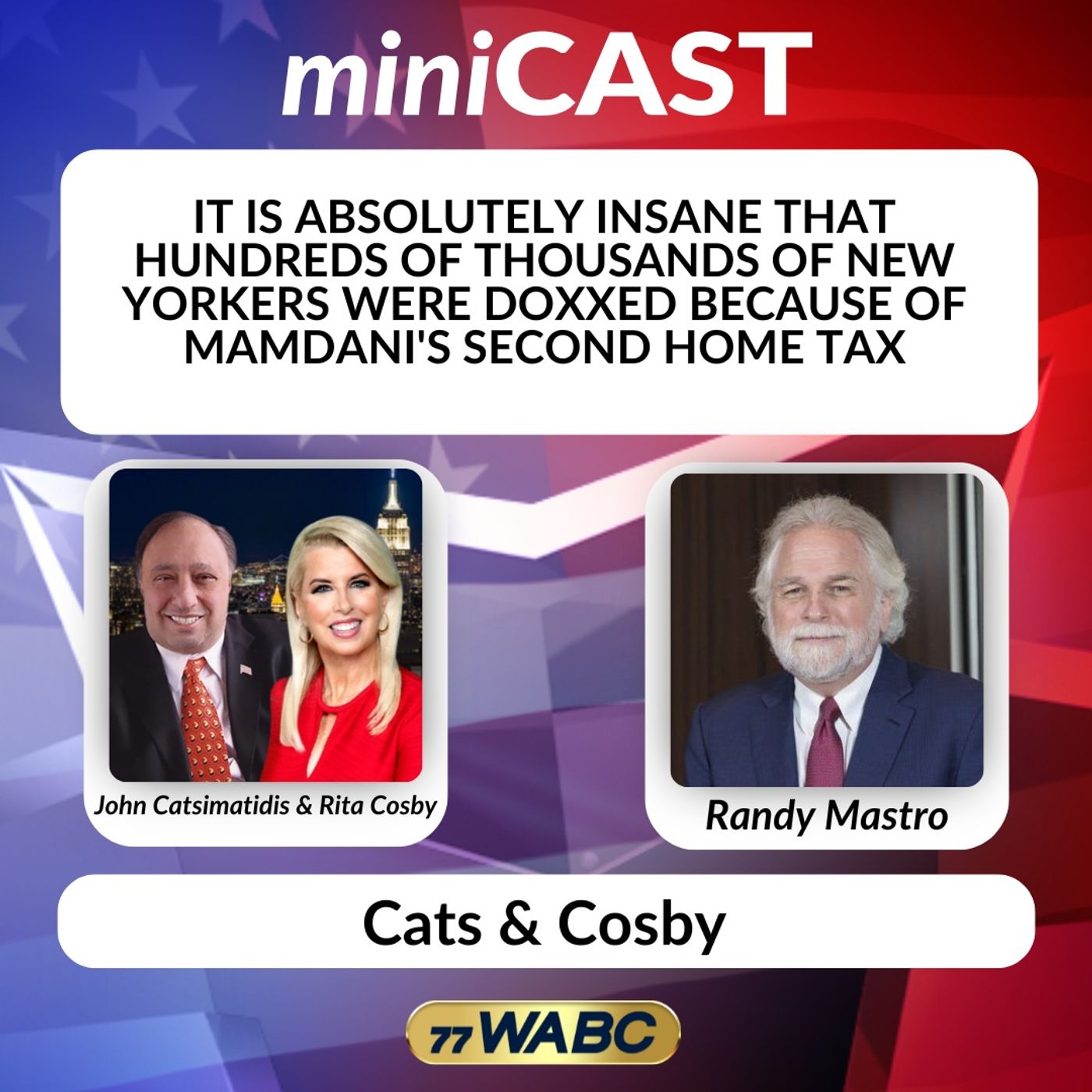 Randy Mastro: It is Absolutely Insane that Hundreds of Thousands of New Yorkers were Doxxed Because of Mamdani's Second Home Tax