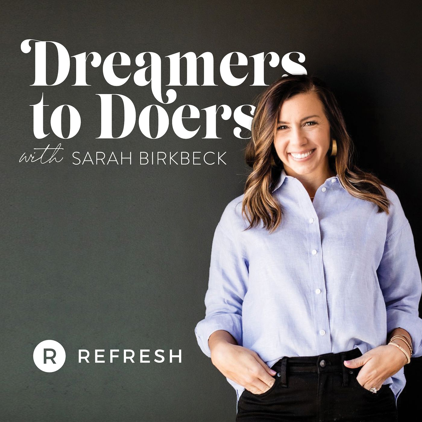 Dreamers To Doers