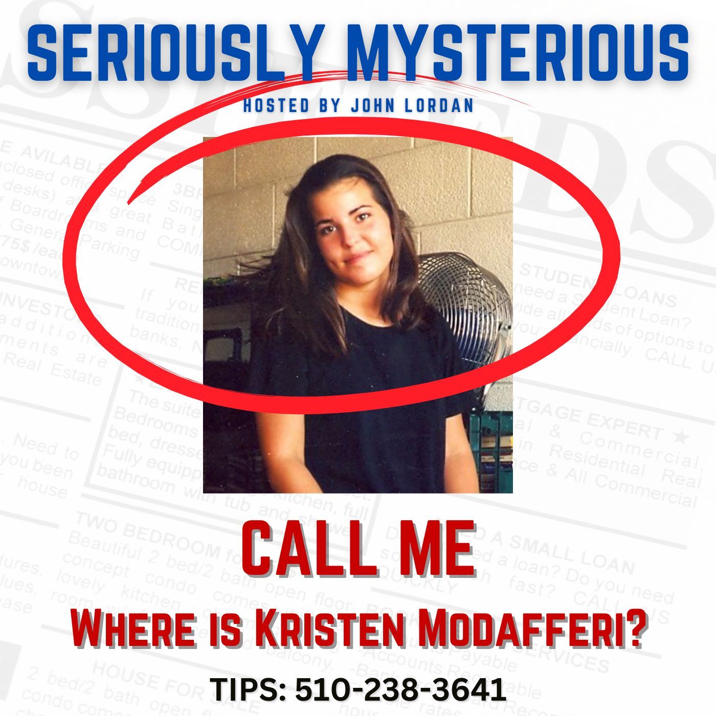 CALL ME - Where is Kristen Modafferi?