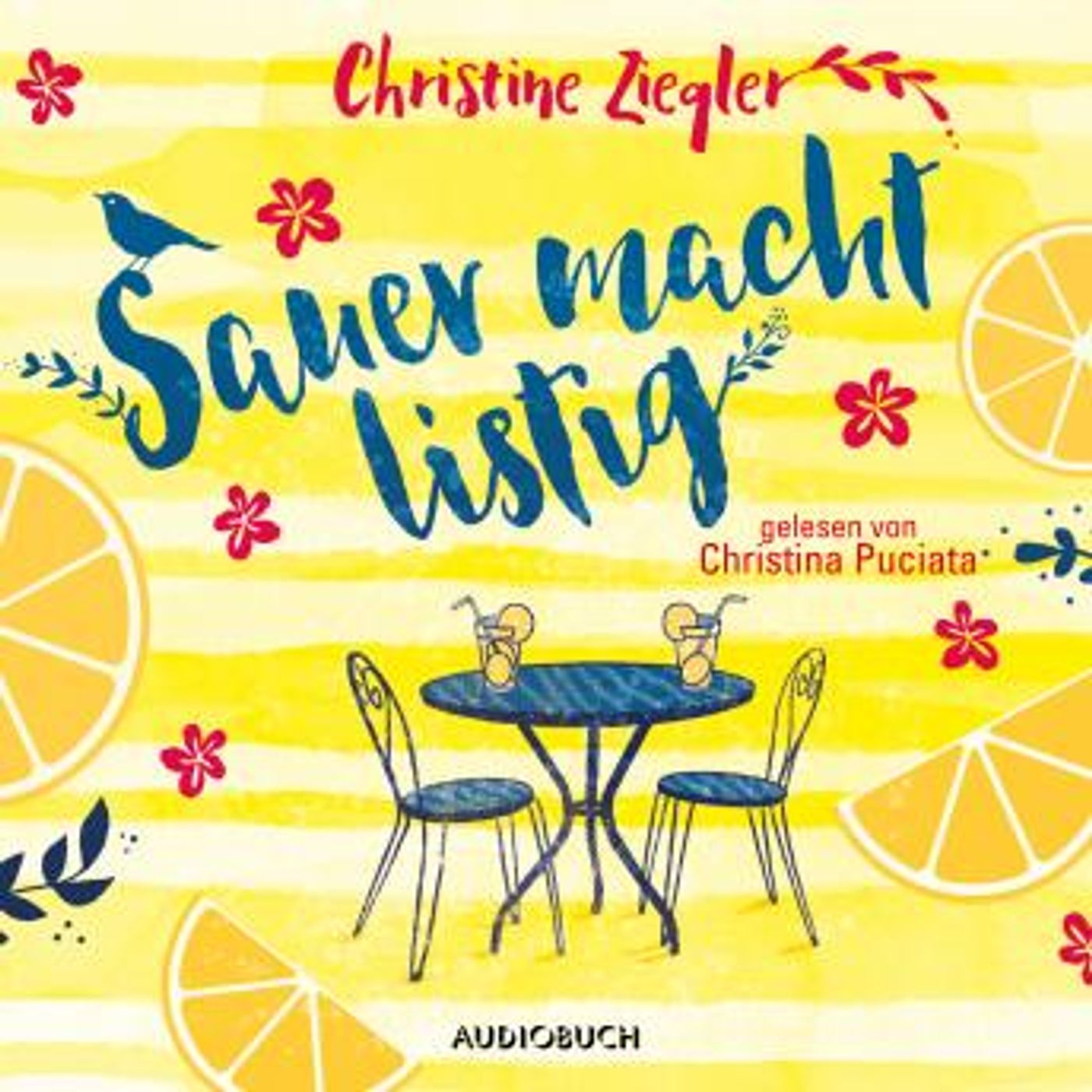 [German] - Sauer macht listig (Ungekürzt) by Christine Ziegler episode artwork