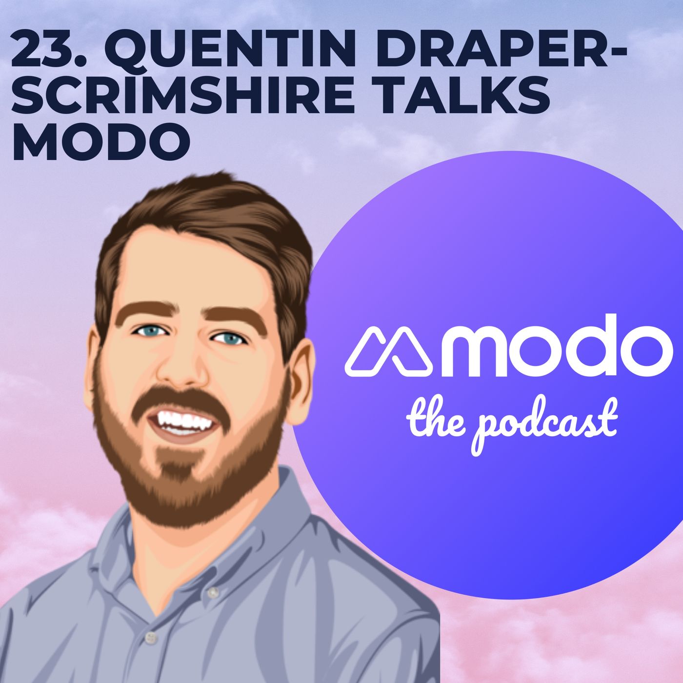 23 - What Asset Success looks like for energy storage (Quentin Draper-Scrimshire, CEO @ Modo Energy)