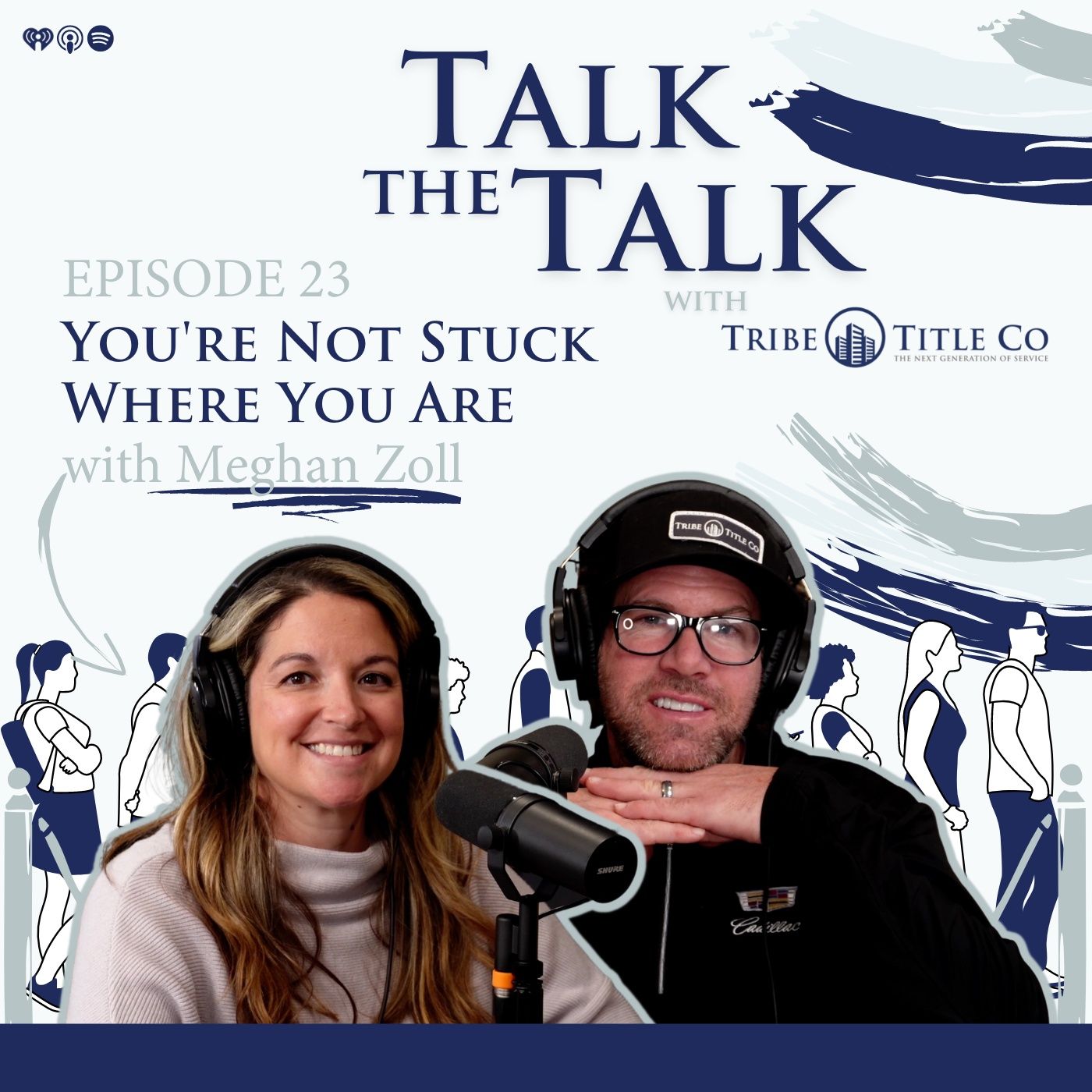 23: You're Not Stuck Where You Are 23: You're Not Stuck Where You Are