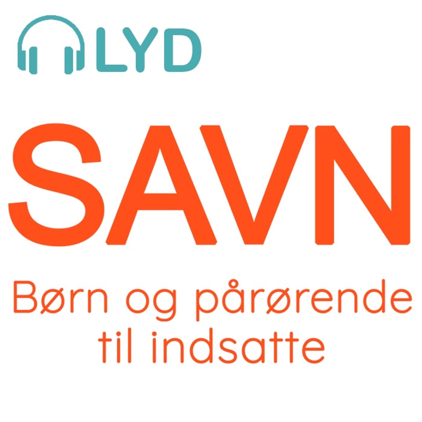 SAVN - Børn og pårørende til indsatte af SAVN - Børn og pårørende til indsatte