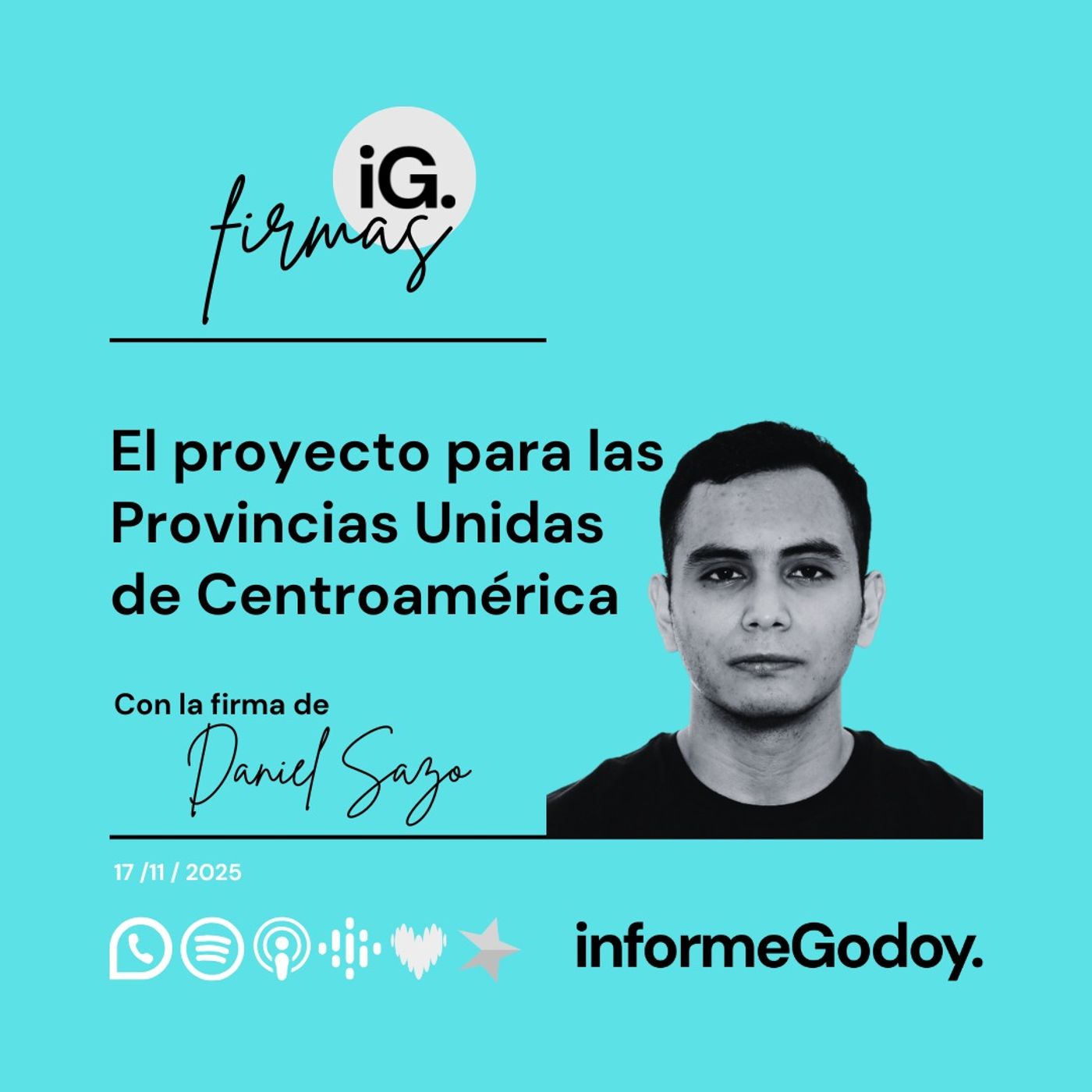 El proyecto para las Provincias Unidas de Centroamérica | Daniel Sazo episode artwork