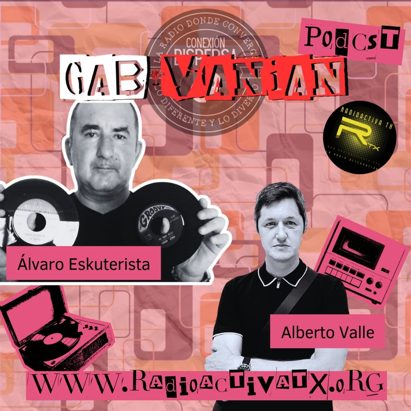 gabvanian Alvaro Eskuterista y Alberto Valle radioactivatx episode artwork