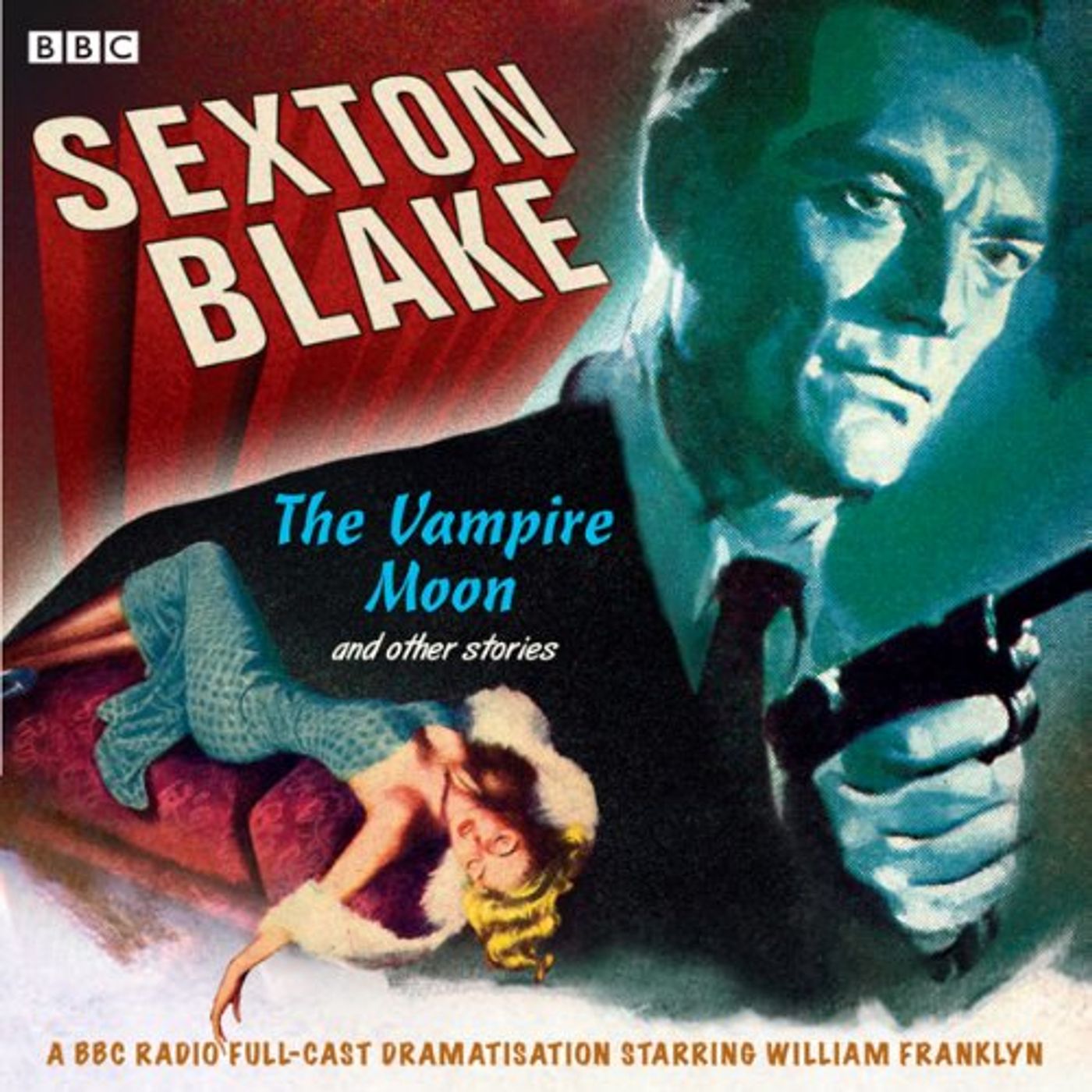 Sexton Blake: The Vampire Moon and Other Stories Audiobook by Donald Stuart episode artwork