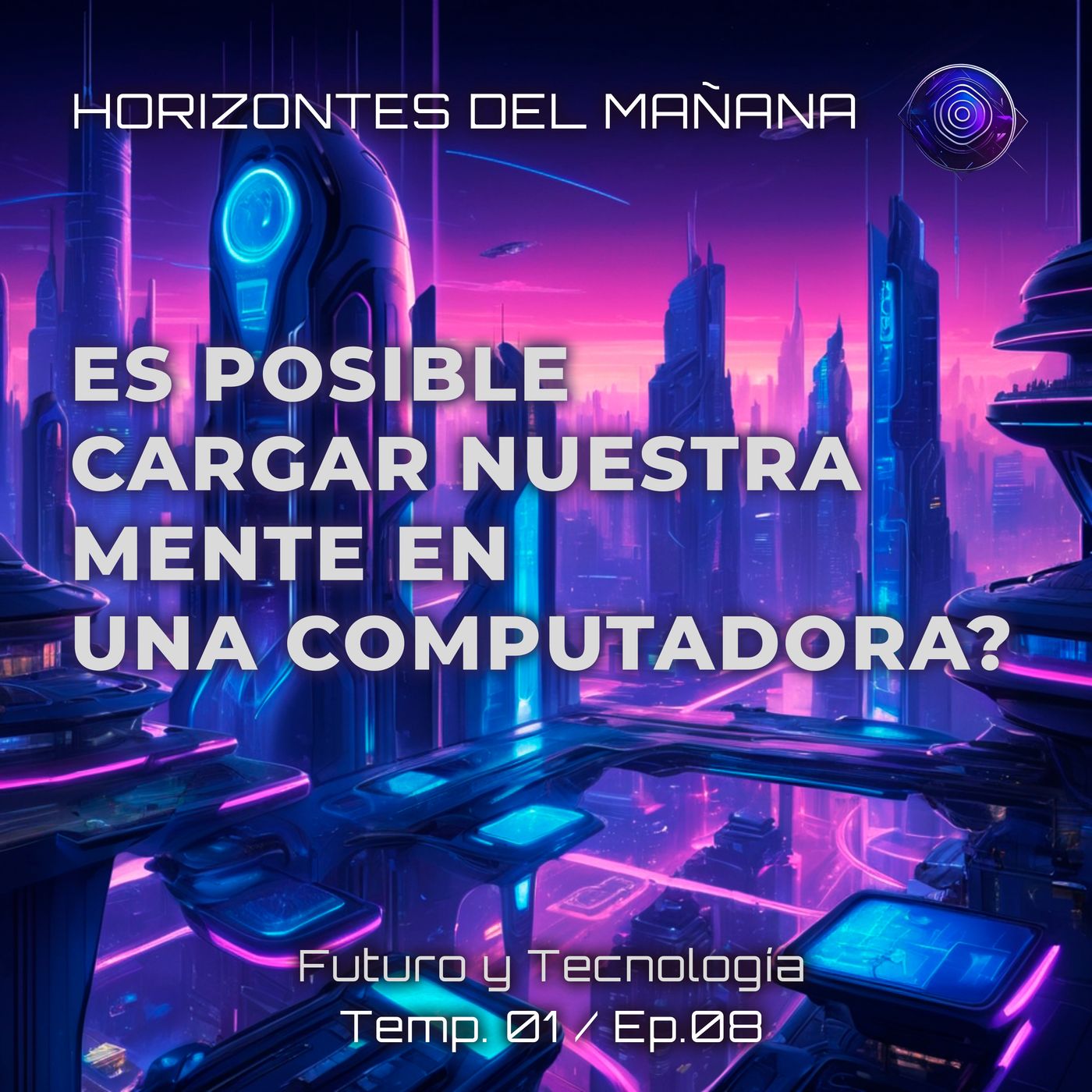 Es posible cargar nuestra mente en una computadora? episode artwork