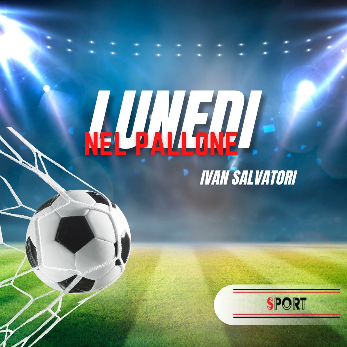 Lunedi nel Pallone podcast artwork