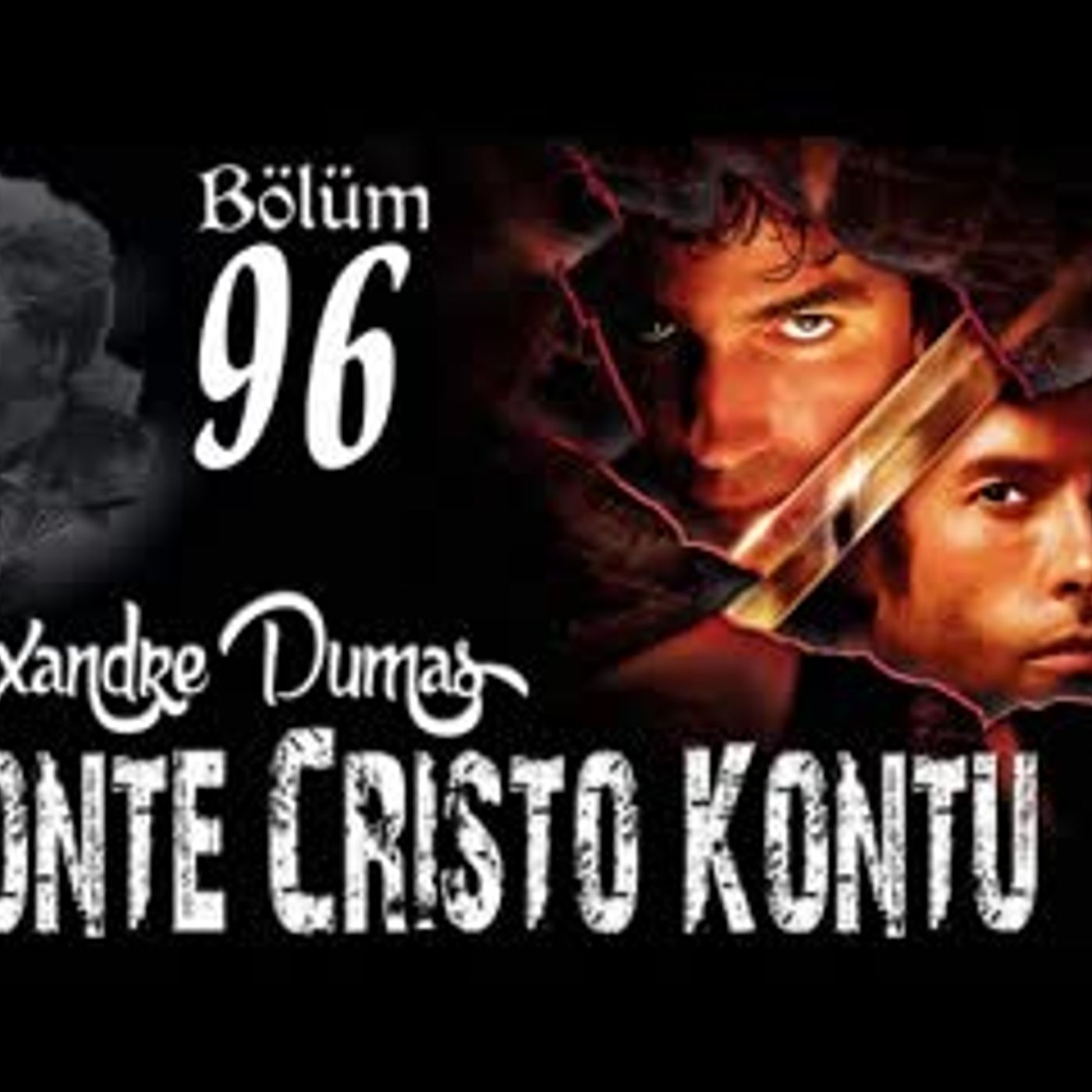 Alexandre Dumas - Monte Cristo Kontu Bölüm 96 - Sesli Kitap