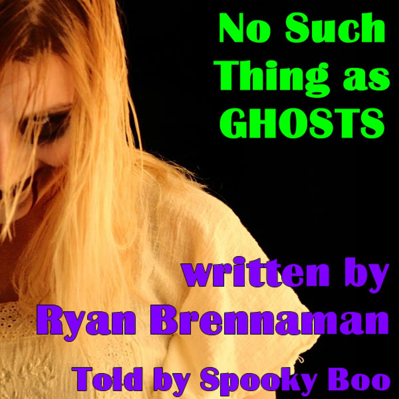 Creepypasta: No Such Thing as Ghosts