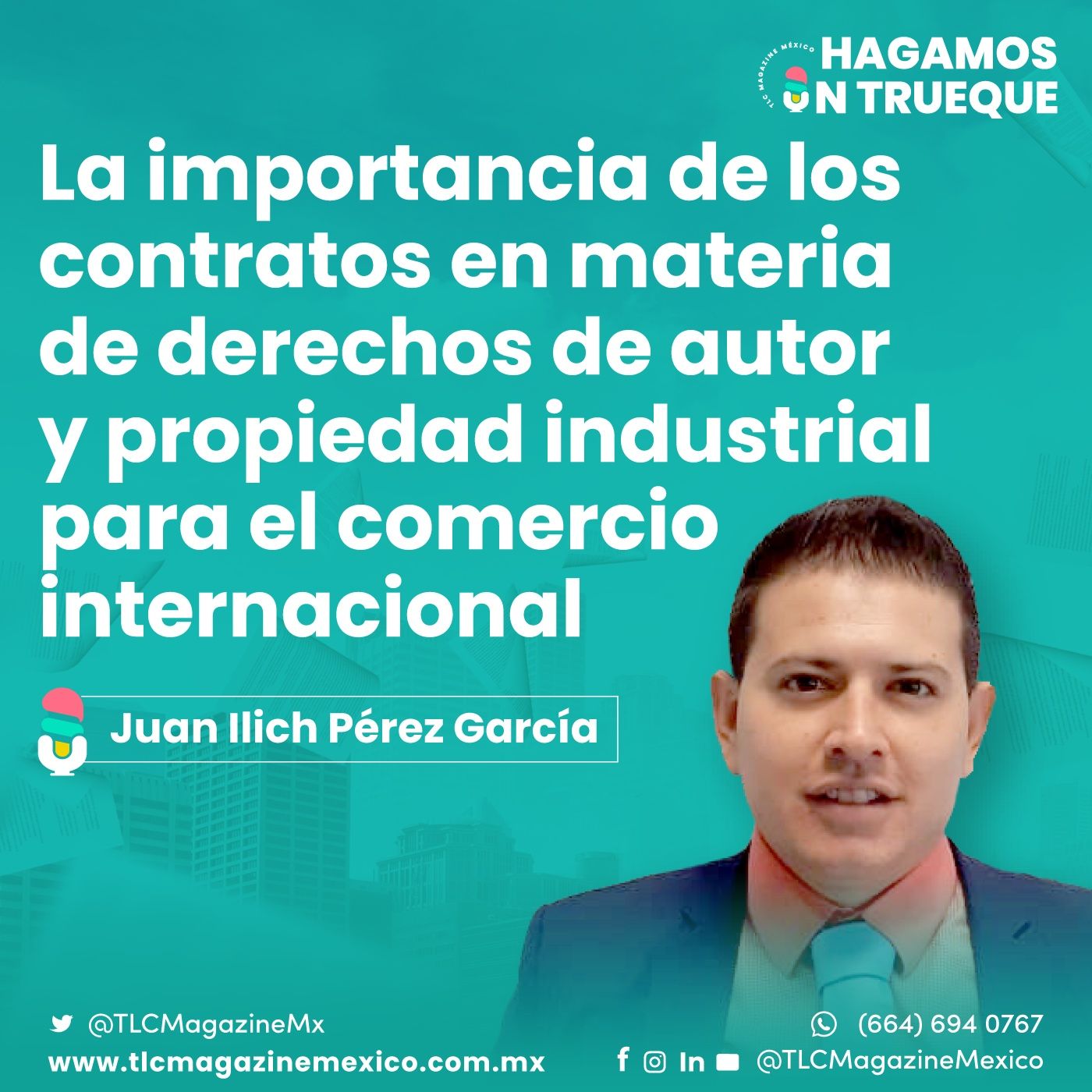 Episodio 85. La importancia de los contratos en materia de derechos de autor y propiedad industrial para el comercio internacional episode artwork