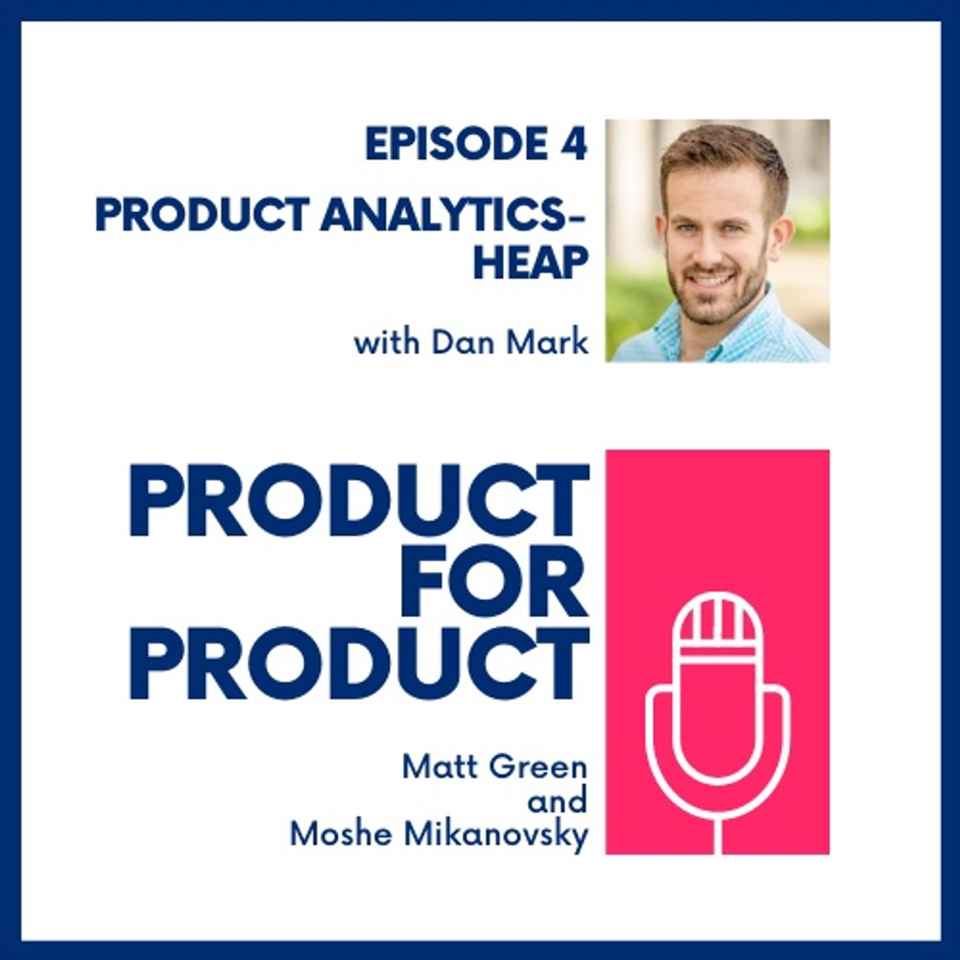 cover of episode EP 4 - Heap with Dan Mark