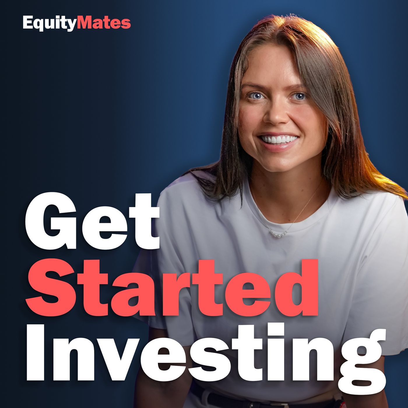 Get Started Investing podcast artwork