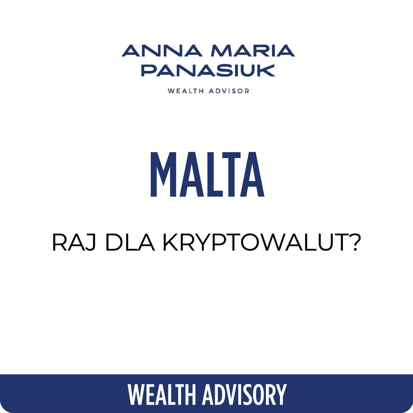 NO 92. Malta to legalny RAJ dla kryptowalut? | Anna Maria Panasiuk episode artwork