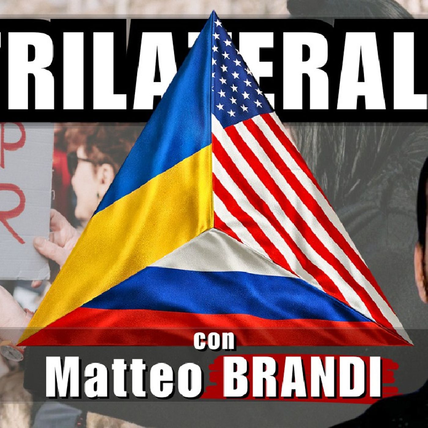 La TRILATERALE.Ucraina-Russia-Usa | Il Punt🔴 di Vista di Matteo BRANDI episode artwork