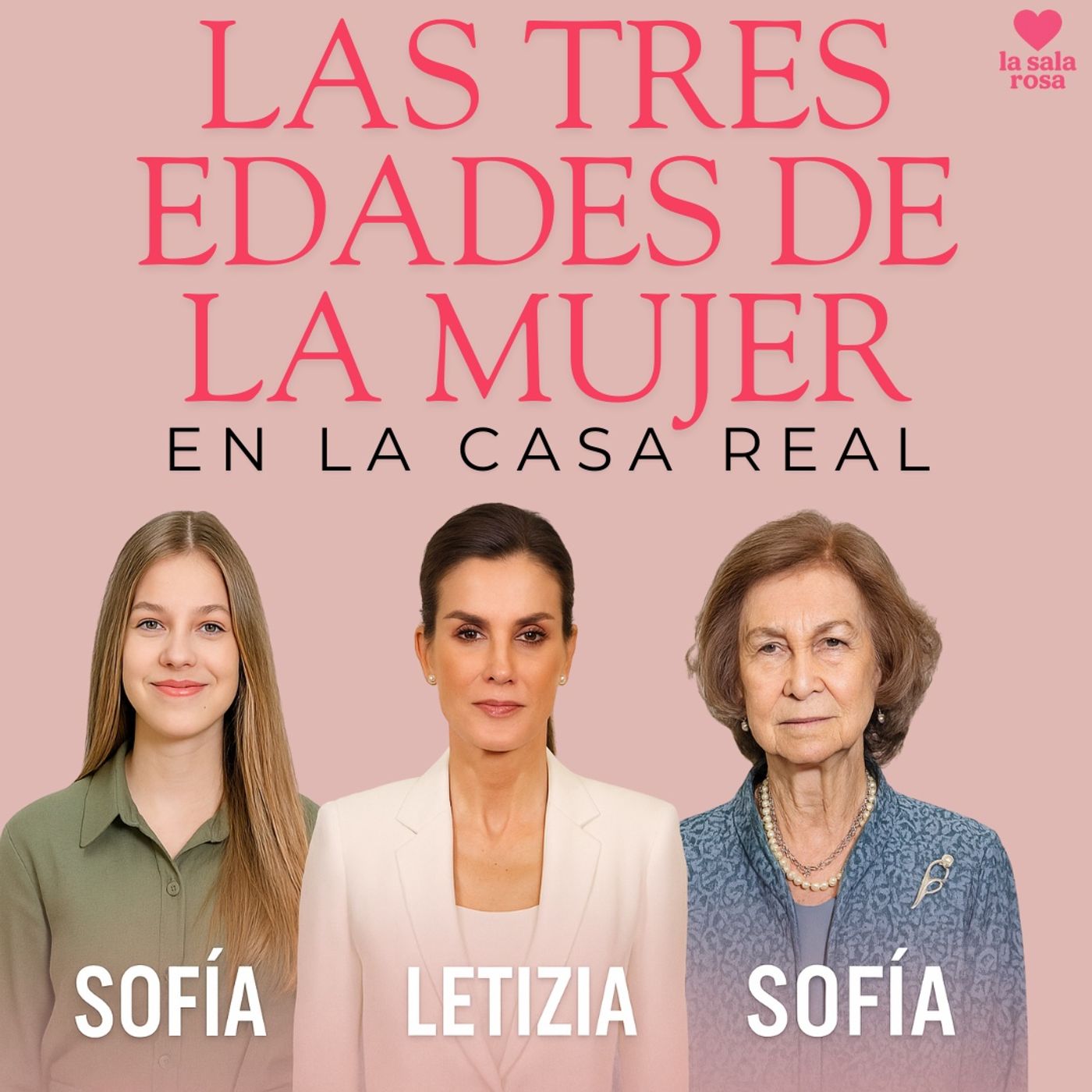 LSR T2. Análisis Rosa: Las tres edades de la mujer. Sofía-Letizia-Sofía