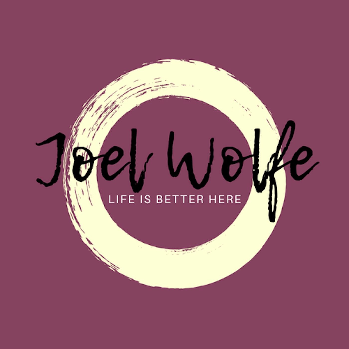 The Joel Wolfe Podcast: Courage in Chaos