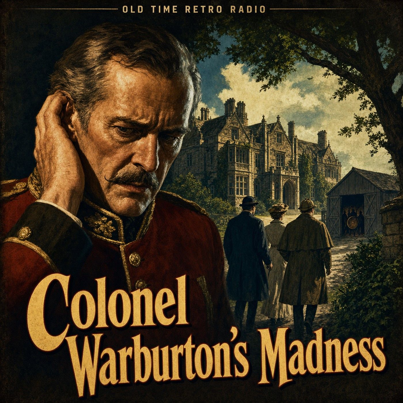 The Adventures of Sherlock Holmes - "Colonel Warburton's Madness" (Old Time Radio, 1945) episode artwork