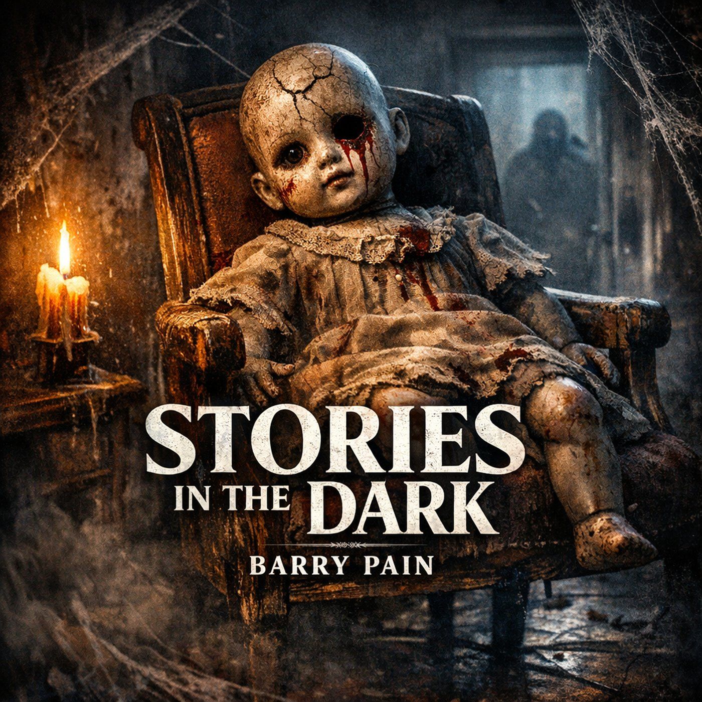 🟡 Stories in the Dark (Full Audiobook) | Barry Pain