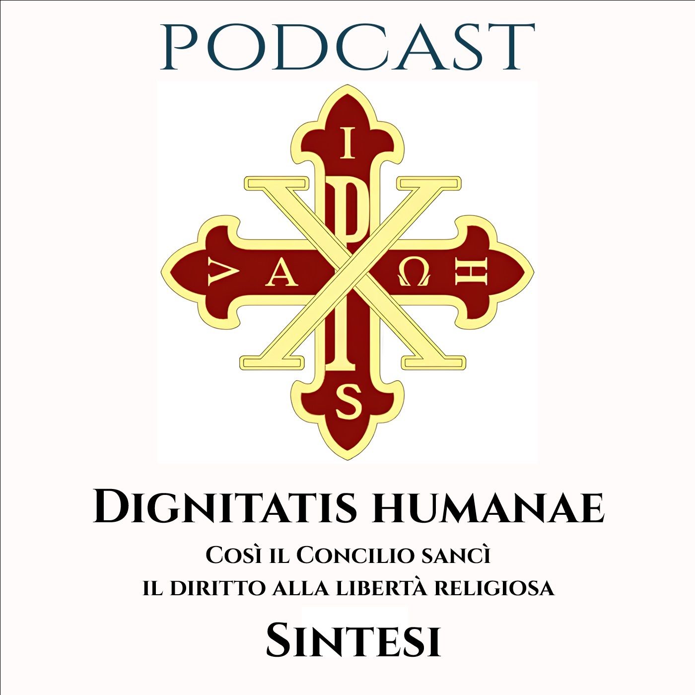 PODCAST 2-23 LA SINTESI DELLA DIGNITATIS HUMANAE, CON CUI IL CONCILIO SANCÌ IL DIRITTO ALLA LIBERTÀ RELIGIOSA